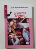 OS BARCOS DE PAPEL/ José Maviael Monteiro